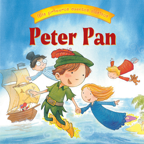 Peter Pan (Peter Pan) - 9781538393383 (Spanish Edition) by Arianna Candell, Daniel Howarth
