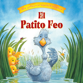 El Patito Feo (The Ugly Duckling) - 9781538393468 (Spanish Edition) by Arianna Candell, Daniel Howarth