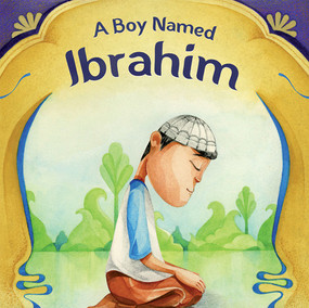 A Boy Named Ibrahim - 9781538394076 by Sitti Aminah Sarte, Aaron Asis