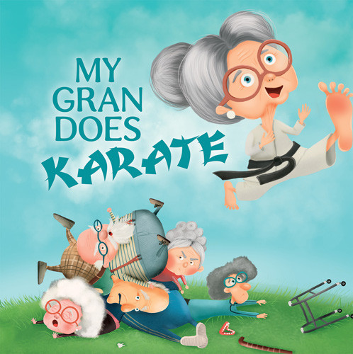 My Gran Does Karate - 9781538394168 by Michel Deverall, Anna Demchenko