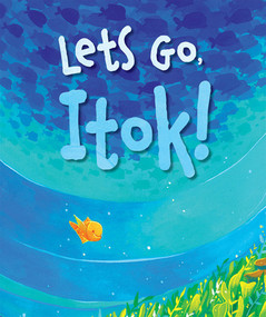 Let's Go, Itok! - 9781538394281 by Kora Dandan-Albano, Ara Villena