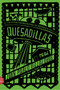 Quesadillas (A Novel) by Juan Pablo Villalobos, Rosalind Harvey, Neel Mukherjee, 9780374533953