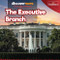 The Executive Branch - 9781642828962 by Ezra E. Knopp