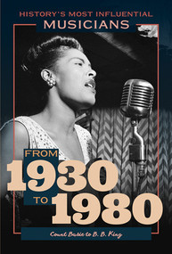 From 1930 to 1980-Count Basie to B. B. King - 9781499475005 by Gini Gorlinski, 9781499475005