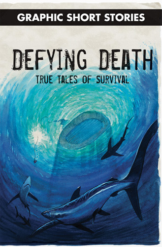 Defying Death: True Tales of Survival by Gary Jeffrey, Rob Shone, 9781499475166
