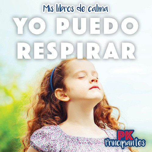 Yo puedo respirar (I Can Breathe) (Spanish Edition) by Caitie McAneney, 9781499442793