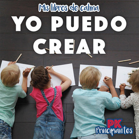 Yo puedo crear (I Can Create) (Spanish Edition) by Caitie McAneney, 9781499442854