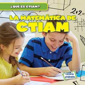 La matemática de CTIAM (The Math in STEAM) - 9781538291030 (Spanish Edition) by Theresa Emminizer