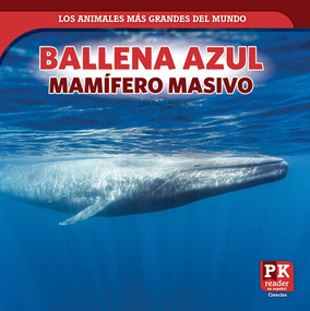 Ballena azul: mamífero masivo (Blue Whale: Massive Mammal) (Spanish Edition) by Natalie Humphrey, 9781499442946