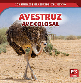 Avestruz: ave colosal (Ostrich: Colossal Bird) (Spanish Edition) by Natalie Humphrey, 9781499443035