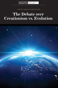 The Debate over Creationism vs. Evolution - 9781725349438 by Scientific American Editors, 9781725349438