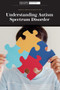 Understanding Autism Spectrum Disorder - 9781725349469 by Scientific American Editors