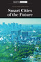 Smart Cities of the Future - 9781725349612 by Scientific American Editors