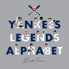 Yankees Legends Alphabet by Beck Feiner, Beck Feiner, Alphabet Legends, Alphabet Legends, 9780645200195
