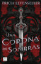 Una corona de sombras (Spanish Edition) by Tricia Levenseller, 9786070796937