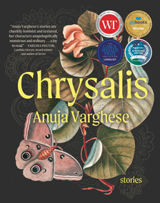 Chrysalis (Stories) - 9781487011666 by Anuja Varghese, 9781487011666