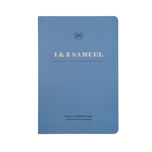 LSB Scripture Study Notebook: 1 & 2 Samuel (Legacy Standard Bible) by Steadfast Bibles, 9781636642451