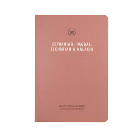 LSB Scripture Study Notebook: Zephaniah, Haggai, Zechariah, & Malachi (Legacy Standard Bible) by Steadfast Bibles, 9781636644509