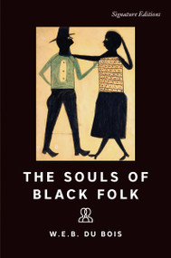The Souls of Black Folk - 9781435172838 by W.E.B. Du Bois, 9781435172838