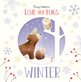 Love and Hugs: Winter by Tracey Colliston, 9781914912344