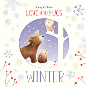 Love and Hugs: Winter by Tracey Colliston, 9781914912344