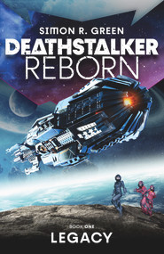 Deathstalker Legacy by Simon R. Green, 9781625674623