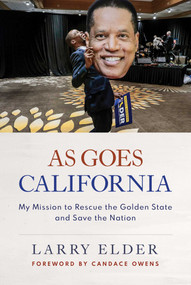 As Goes California (My Mission to Rescue the Golden State and Save the Nation) by Larry Elder, Candace Owens, 9781637586006