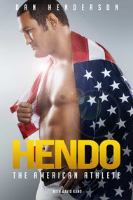 Hendo (The American Athlete) by Dan Henderson, David Kano, 9781637588680