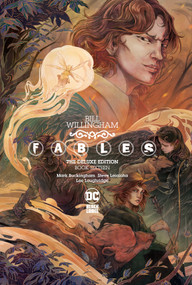 Fables: The Deluxe Edition Book Sixteen by Bill Willingham, Mark Buckingham, 9781779524027