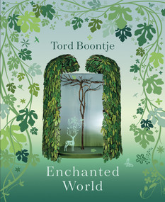 Tord Boontje: Enchanted World (The Romance of Design) - 9780789341655 by Tord Boontje, 9780789341655