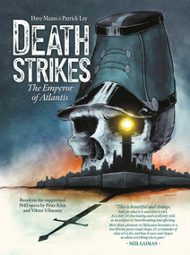 Death Strikes: The Emperor of Atlantis by Dave Maass, Patrick Lay, Ezra Rose, Richard Bruning, 9781506737300