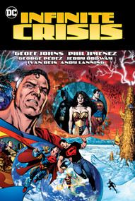 Infinite Crisis (2023 Edition) by Geoff Johns, Phil Jimenez, 9781779522993