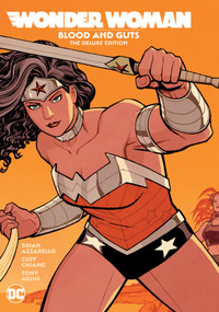 Wonder Woman: Blood and Guts: The Deluxe Edition by Brian Azzarello, Cliff Chiang, 9781779523167