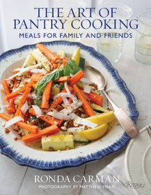 The Art of Pantry Cooking (Meals for Family and Friends) - 9780789341549 by Ronda Carman, Matthew Mead