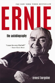 Ernie (The Autobiography) by Ernest Borgnine, 9780806529424