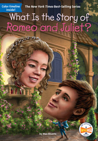 What Is the Story of Romeo and Juliet? by Max Bisantz, Who HQ, David Malan, 9781524792244