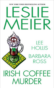 Irish Coffee Murder - 9781496740304 by Leslie Meier, Lee Hollis, Barbara Ross, 9781496740304