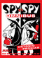 Spy vs. Spy Omnibus (New Edition) by Antonio Prohias, Antonio Prohias, 9781779524249