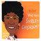 Who Was Shirley Chisholm?: A Who Was? Board Book by Lisbeth Kaiser, Geraldine Sy, Who HQ, 9780593520949