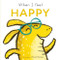 When I Feel Happy - 9781786287489 by Paula Bowles, Child's Play