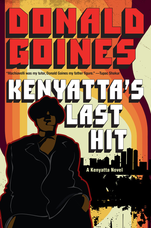 Kenyatta's Last Hit - 9781496742988 by Donald Goines, 9781496742988