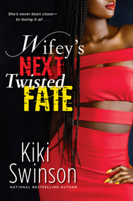 Wifey's Next Twisted Fate by Kiki Swinson, 9781496743589