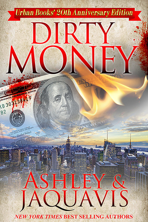 Dirty Money (20th Anniversary Edition) by Ashley, Jaquavis, 9781645565444