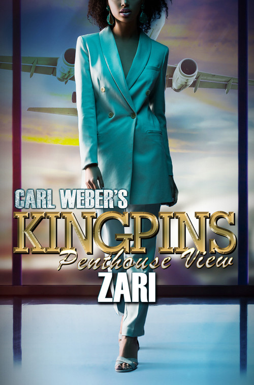 Carl Weber's Kingpins: Penthouse View - 9781645565567 by Zari, 9781645565567