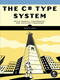 The C# Type System by Steve Love, 9781718501584