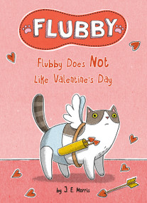 Flubby Does Not Like Valentine's Day - 9780593523421 by J. E. Morris, J. E. Morris, 9780593523421