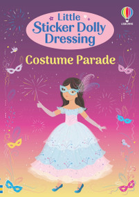 Little Sticker Dolly Dressing Costume Parade by Fiona Watt, Lizzie Mackay, 9781805071068