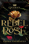 Rebel Rose by Emma Theriault, 9781368053402