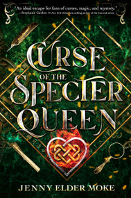 Curse of the Specter Queen-A Samantha Knox Novel by Jenny Elder Moke, 9781368066990