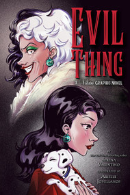 Evil Thing (A Villains Graphic Novel) by Serena Valentino, Arielle Jovellanos, 9781368068161